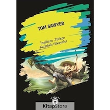 Kitapstore Tom Sawyer Ingilizce - Türkçe Karşılıklı Hikayeler / Metin G...