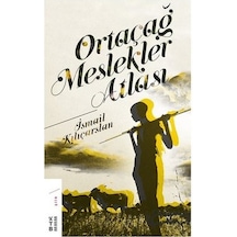Ortaçağ Meslekler Atlası/ketebe Yayınları