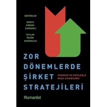 Zor Dönemlerde Şirket Stratejileri: Pandemi ve Krizlerle Başa Çıkabilmek- Humanist Kitap Yayıncılık
