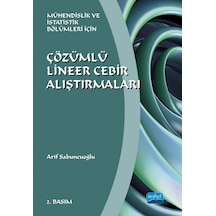 Çözümlü Lineer Cebir Alıştırmaları - Mühendislik Ve İstatistik Bölümleri İçin