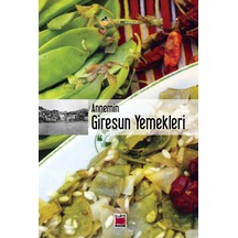 Annemin Giresun Yemekleri Ciltsiz