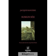 Suskun Söz - Jacques Ranciere - Monokl