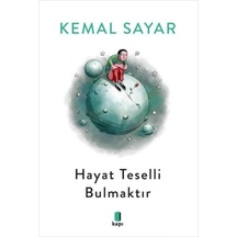 Hayat Teselli Bulmaktır Siyah-beyaz