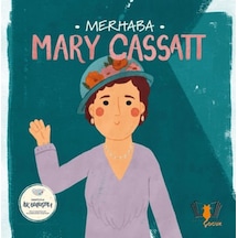 Merhaba Mary Cassatt - Eınj-772806