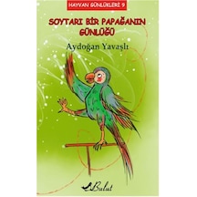 Hayvan Günlükleri 9 - Soytarı Bir Papağanın Günlüğü - Glob-654977