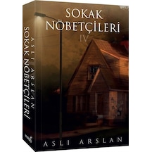 Sokak Nöbetçileri 4 - Ciltsiz-Aslı Arslan-İndigo Kitap