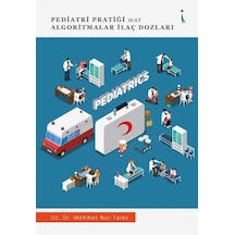 Pediatri Pratiği mnt Algoritmalar İlaç Dozları - Mehmet Nur Talay - İkinci Adam Yayınları