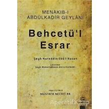 Menakıb-ı Abdülkadir Geylani - Behcetü'l Esrar - Şeyh Nureddin Ebu'l Hasan - Onur Kitap