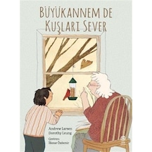 Büyükannem de Kuşları Sever - Andrew Larsen - Sia