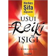 Usui Reiki Işığı / Ş. Yenal Karahan