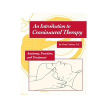 An Introduction To Craniosacral Therapy: Anatomy, Function, And Treatment