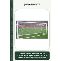 Delux Serisi Hattrıck Sn20 Futbol Kale Agı& Filesi Seti 2.5 Mm Çocuklar Sporcu Turnuva Belirtilmemiş