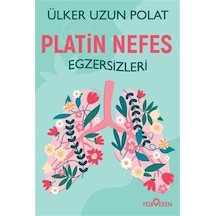 Platin Nefes Egzersizleri - Ülker Uzun Polat - Yediveren Yayınları