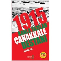 1915 Kanla Yazılan Çanakkale Destanı