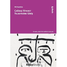 Çağdaş Siyaset Felsefesine Giriş - Will Kymlicka - İstanbul Bilgi Üniv.Yayınları