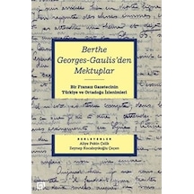 Berthe Georges-gaulis'den Mektuplar