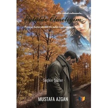 Eylülde Ölmeliyim / Mustafa Azgan