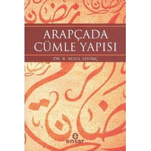 Arapçada Cümle Yapısı  - R. Resul Sevinç  - Ensar Neşriyat