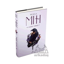 Mıh 3: Sağır Yürek Ciltli Ephesus Yayınları