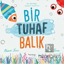 Bir Tuhaf Balık