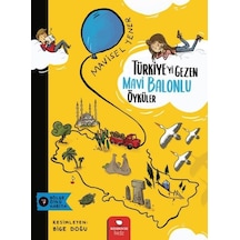 Türkiye'yi Gezen Mavi Balonlu Öyküler - Mavisel Yener - Redhouse Kidz Yayınları