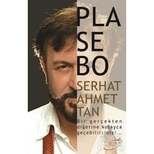 Plasebo - Serhat Ahmet Tan - Şira Yayınları