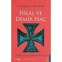 Hilal ve Demir Haç - Edward Frederic Benson - Destek Yayınları