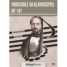 Vorschule im Klavierspiel OP.101 - Ferdinand Beyer - Gece Kitaplığı