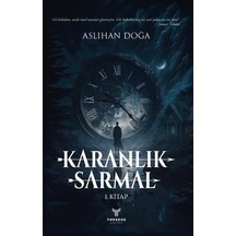 Karanlık Sarmal 1. Kitap / Aslıhan Doğa