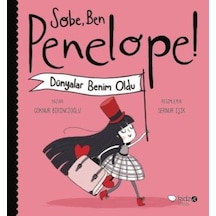 Sobe Ben Penelope! Dünyalar Benim Oldu - Göknur Birincioğlu - Redhouse Kidz Yayınları