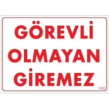 Görevli Olmayan Giremez Levhası 25x35 Kod:1408 - Elwm-292189