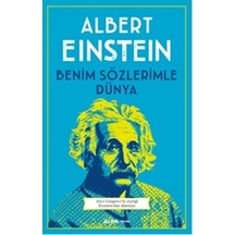 Benim Sözlerimle Dünya  - Albert Einstein  - Alfa Yayıncılık