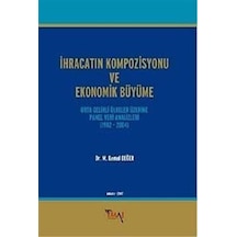 İhracatın Kompozisyonu ve Ekonomik Büyüme - M. Kemal Değer - İmaj Yayıncılık