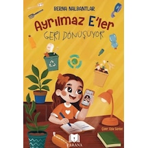 Ayrılmaz E Ler Geri Dönüşüyor