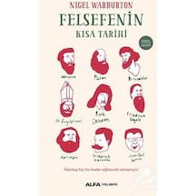 Felsefenin Kısa Tarihi - Nigel Warburton - Alfa Yayıncılık