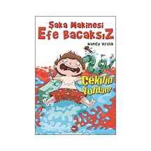 Şaka Makinesi Efe Bacaksız 5. Kitap - Nancy Krulik - Beyaz Balina Yayınları