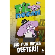 Fil Necati 10 / Bir Filin Hatıra Defteri / Varol Yaşaroğlu