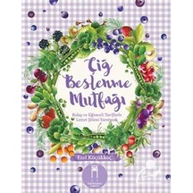 Çiğ Beslenme Mutfağı- Nail Kitabevi