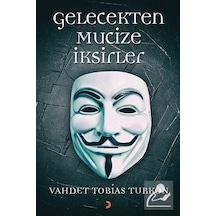 Gelecekten Mucize İksirler - Vahdet Tobias Turkon - Cinius