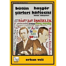 Bütün Şiirleri - Hoşgör Köftecisi - Bütün Hikayeleri - Orhan Veli Kanık - Kaptan Kitap