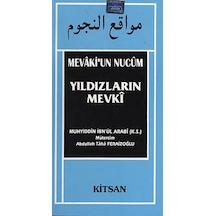 Yıldızların Mevki - Muhyiddin İbn Arabi (Ebû Bekir Muhammed b. Ali) - Kitsan Yayınevi