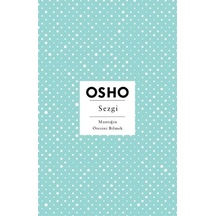 Sezgi - Mantığın Ötesini Bilmek - Osho - Butik