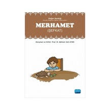 Merhamet (Şevkat)ı - Değer Sandığı - Mehmet Zeki Aydın - Nobel Akademik Yayıncılık