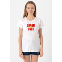 Dream Still Over Beyaz Kadın Bisikletyaka Tshirt 001
