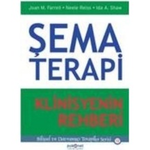 Şema Terapi - Klinisyenin Rehberi - Ida A. Shaw -  Neele Reiss - Psikonet