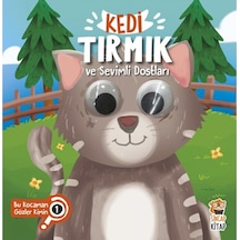 Kedi Tırmık ve Sevimli Dostları – Bu Kocaman Gözler Kimin? 1