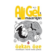 Ali Gel ve Maceraları - 1 - Özkan Öze - Uğurböceği