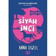 Siyah İnci - Çocuk Klasikleri - Kısaltılmış Metin - Anna Swell - Mundi