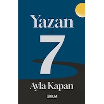 Yazan & 7 - Ayla Kapan - Librum Kitap