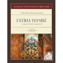 Fatiha Tefsiri & Açıklamalı, Tahşiyeli, Lügatçe İlaveli / Elma...